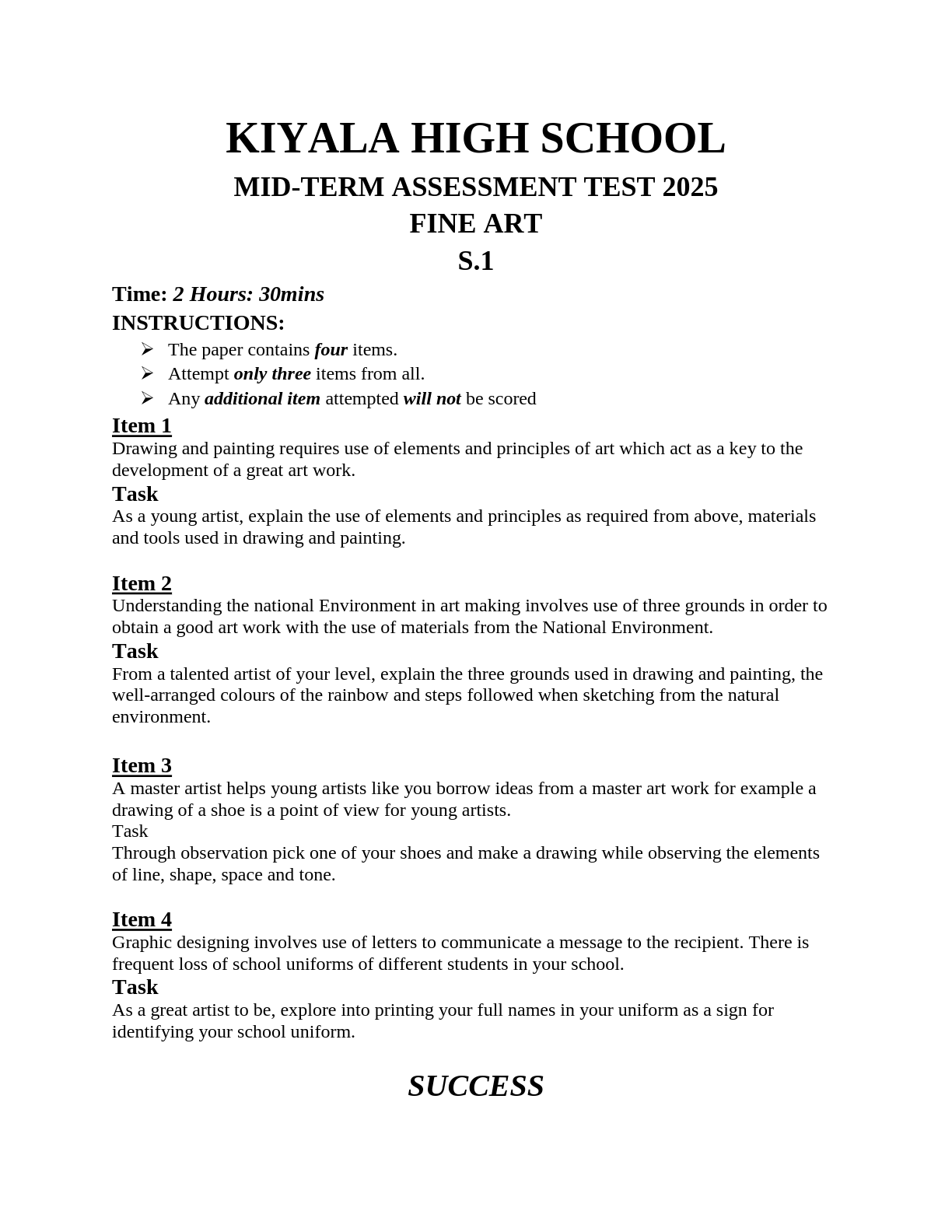 kiyala high school s 1 fine art mid term examinations 2025