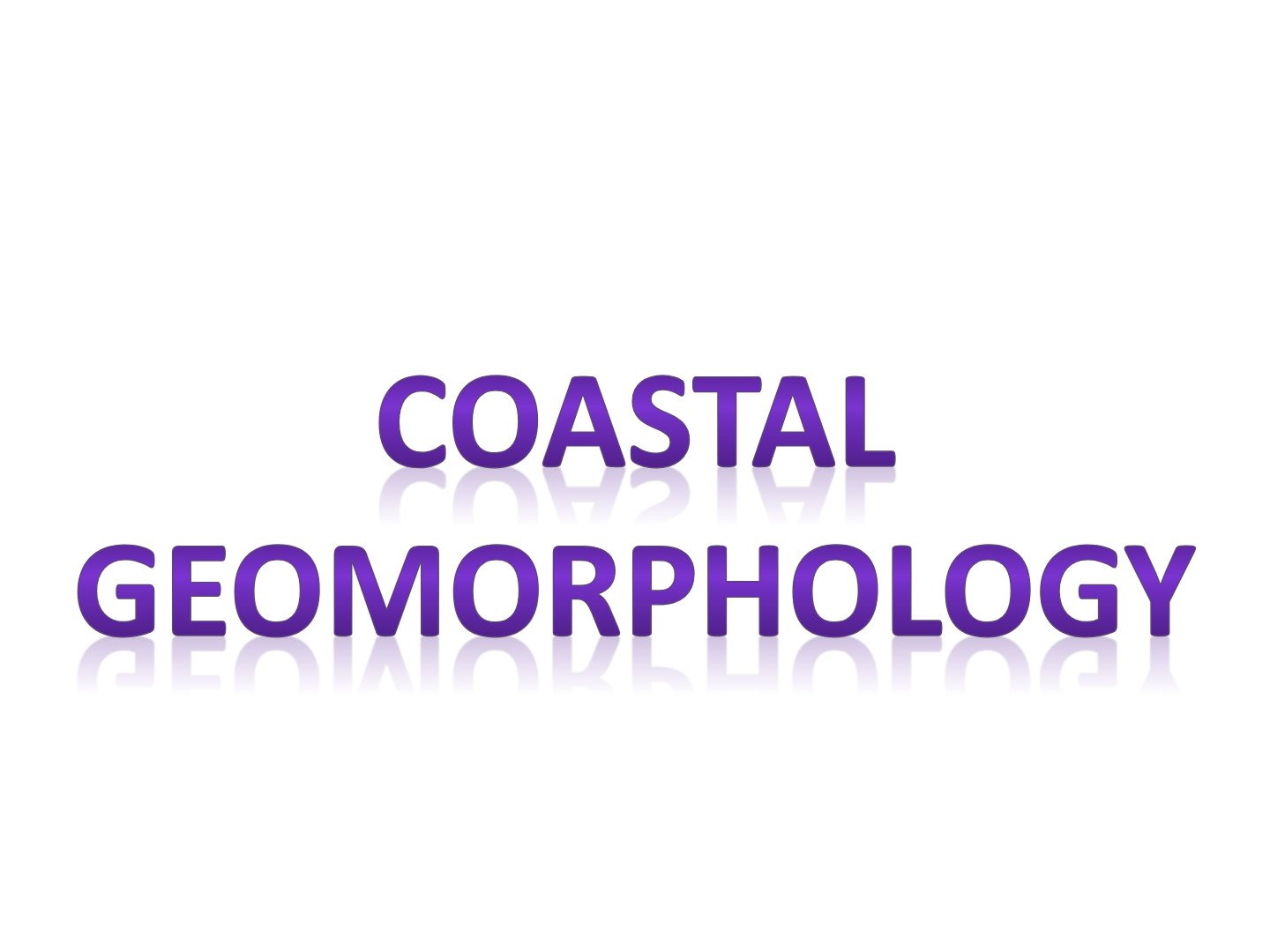 COASTAL MORPHOLOGY