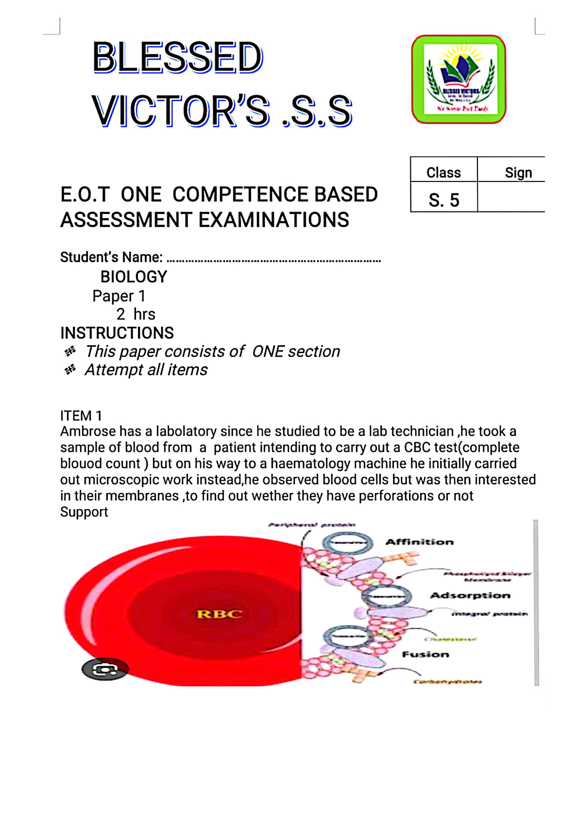 blessed victors secondary school end of term one competence based assessment examination biology paper 1
