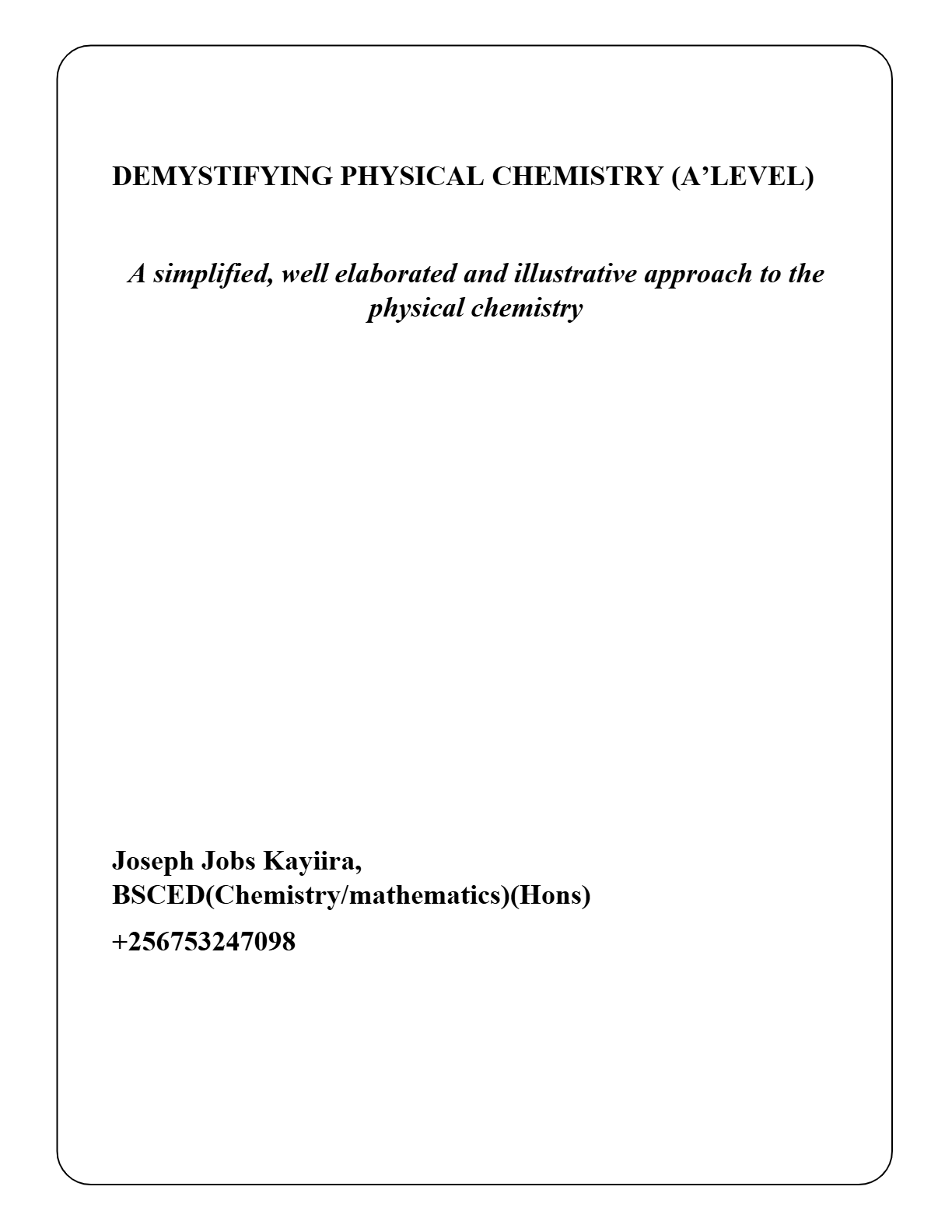 DEMYSTIFYING PHYSICAL CHEMISTRY BY JEFF JACOBS