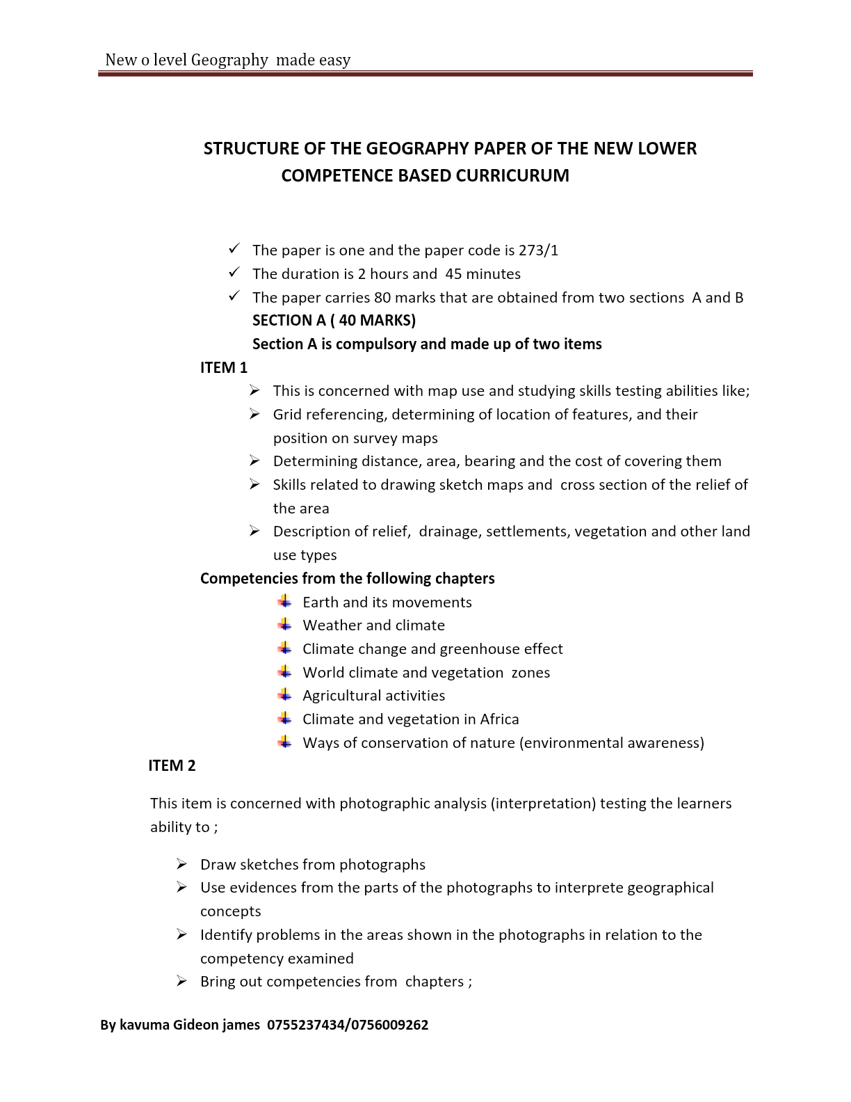 STRUCTURE OF THE GEOGRAPHY PAPER  OF THE NEW LOWER COMPETENCE BASED  CURRICURUM