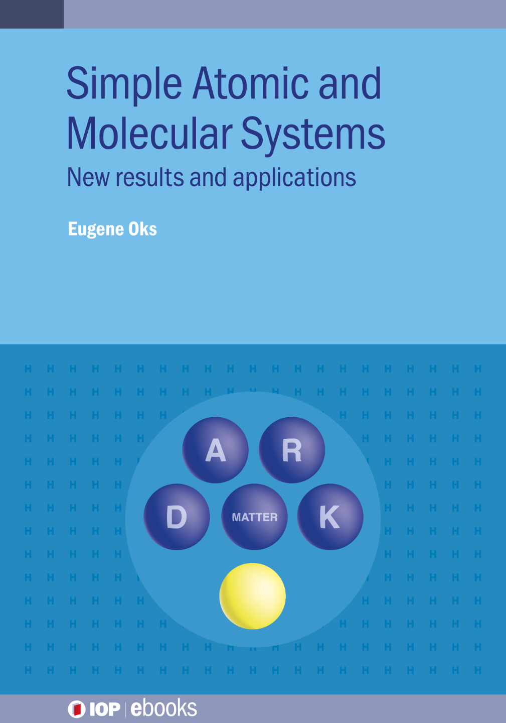 Simple Atomic and Molecular Systems - New results and applications.pdf