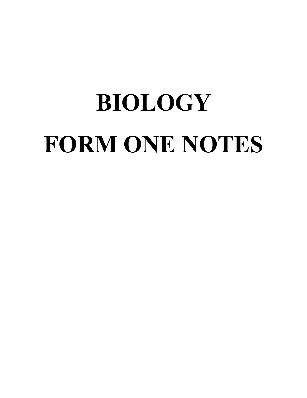 BIOLOGY FORM ONE NOTES