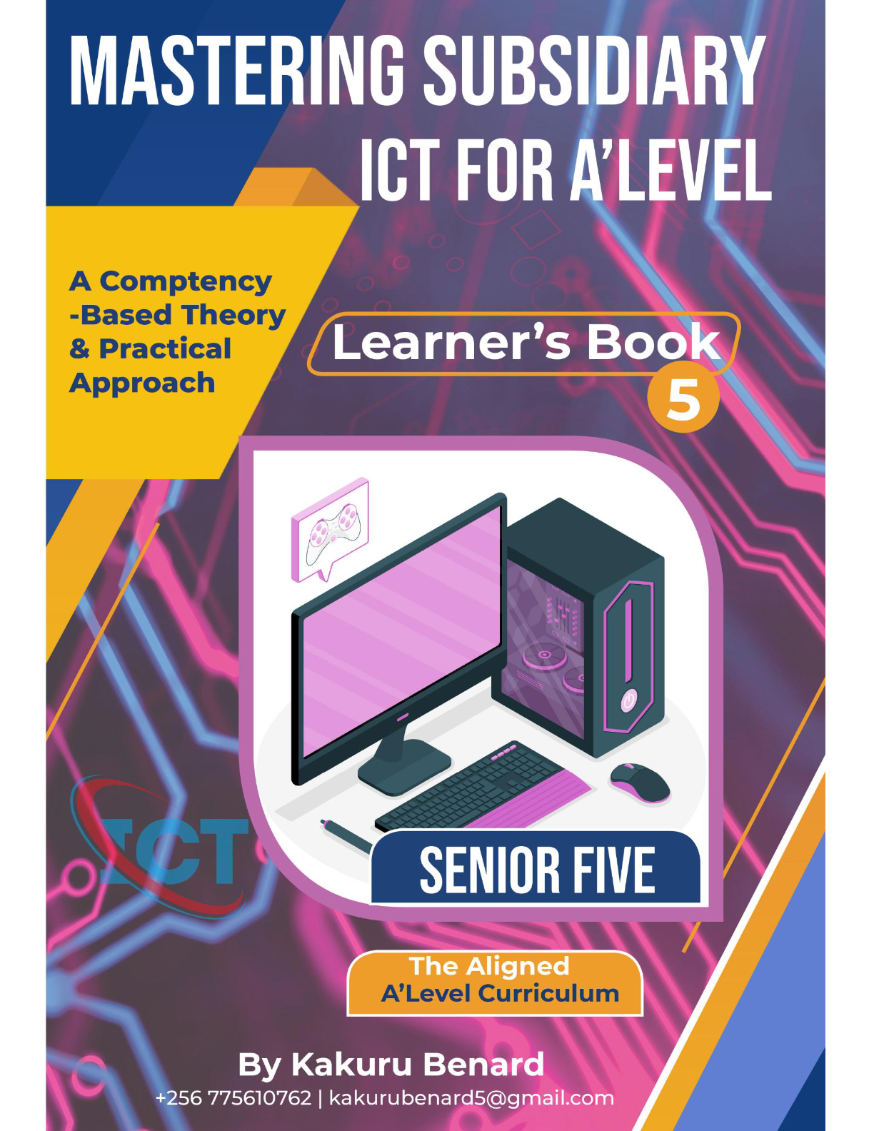 S5 A-LEVEL ICT Learners Book (1).pdf
