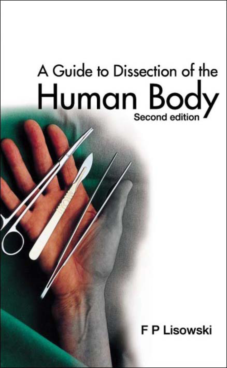 A Guide To Dissection Of The Human Body