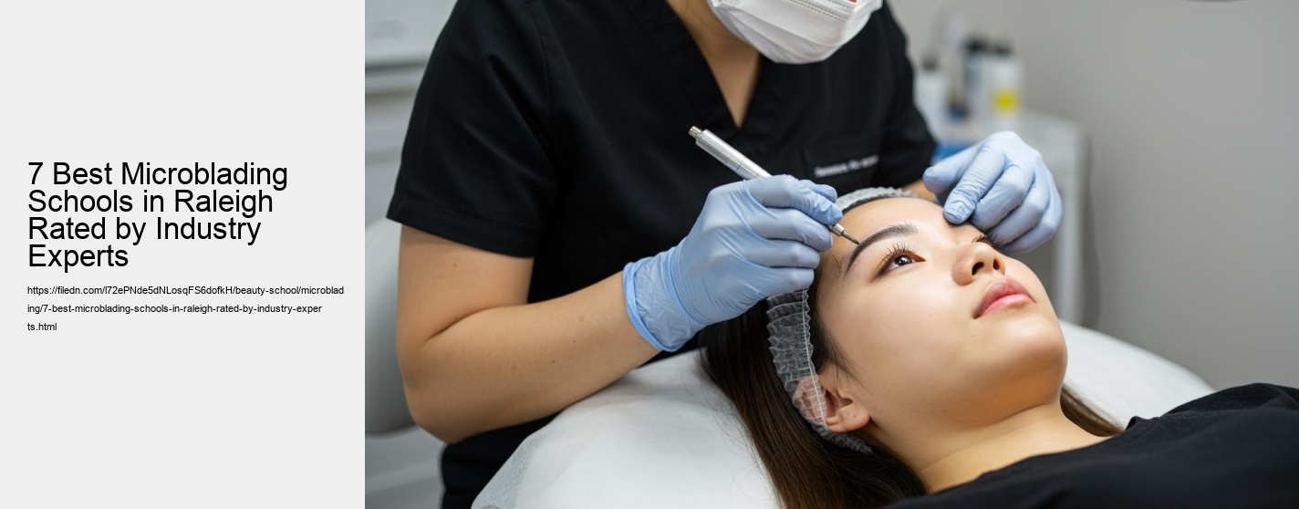 7 Best Microblading Schools in Raleigh Rated by Industry Experts
