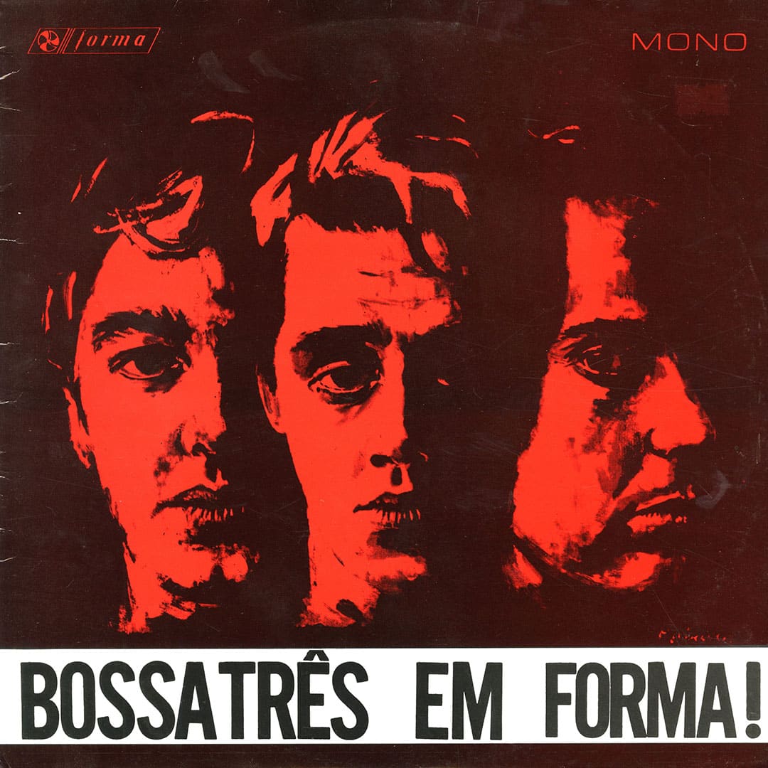 BOSSA TRÊS - EM FORMA! Bossa Três - Em Forma! — The Mixtape Club