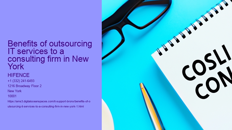 Benefits of outsourcing IT services to a consulting firm in New York 
