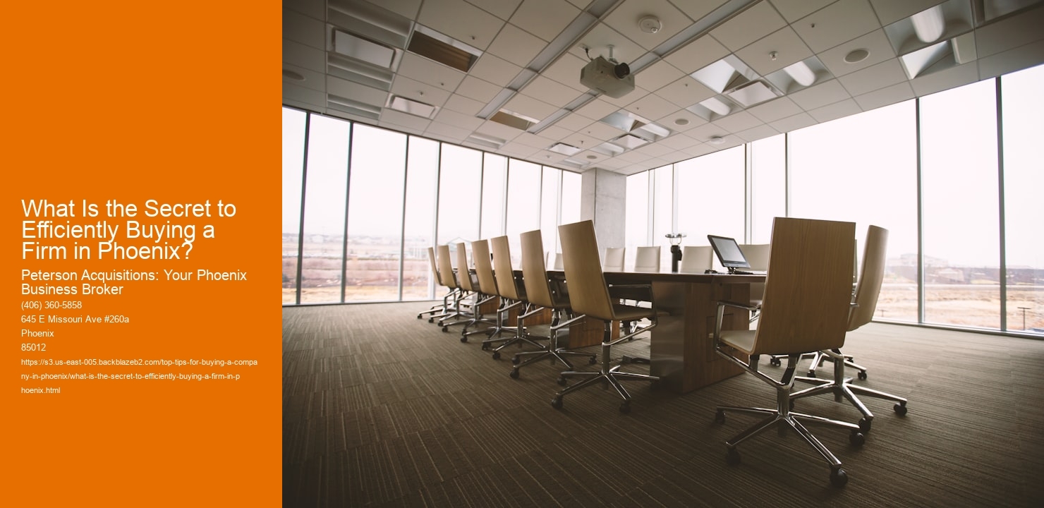 What Is the Secret to Efficiently Buying a Firm in Phoenix?
