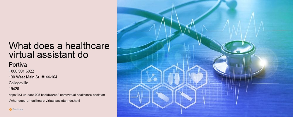 What does a healthcare virtual assistant do