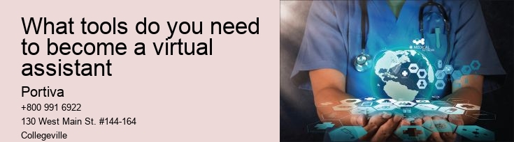 What tools do you need to become a virtual assistant