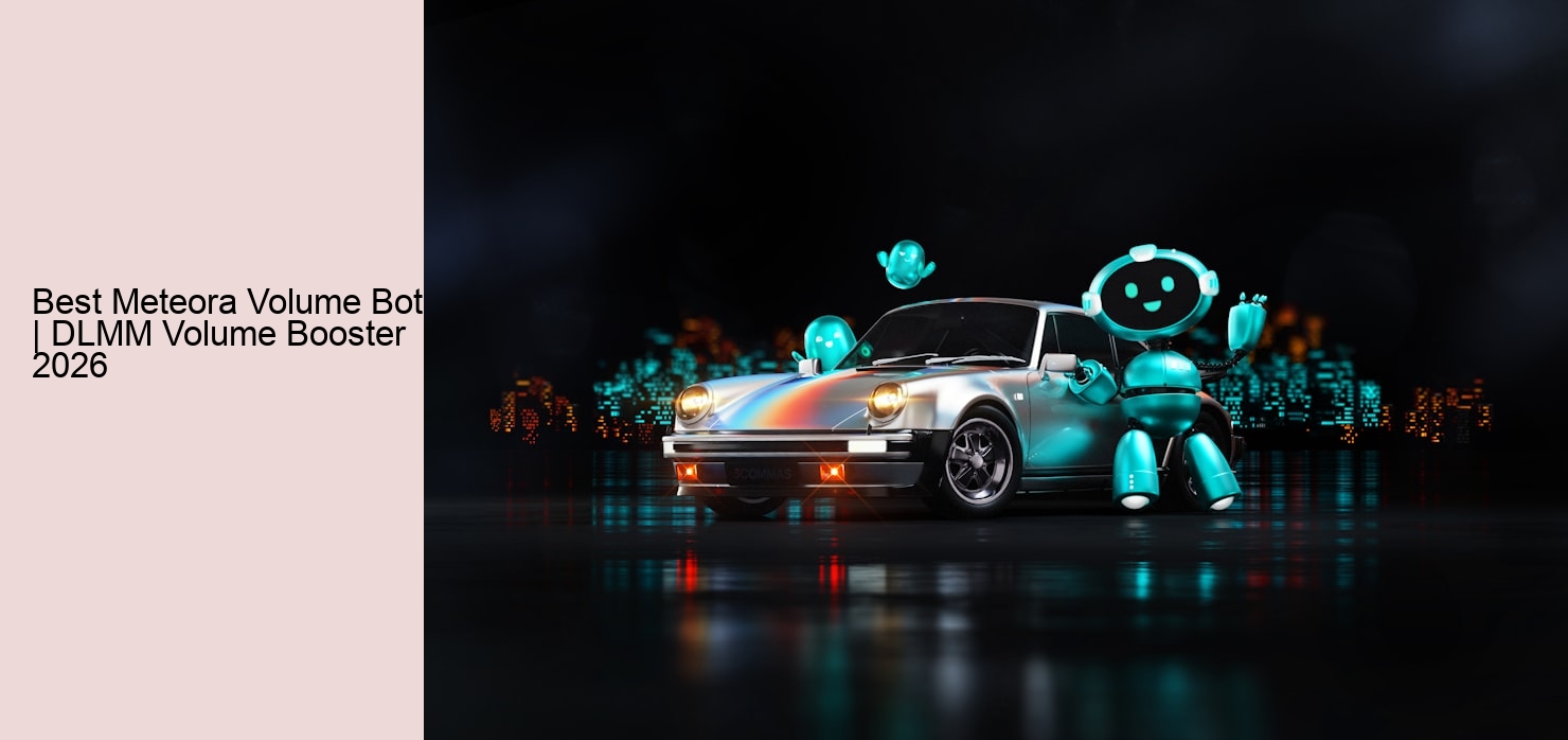 Best Meteora Volume Bot | DLMM Volume Booster 2026