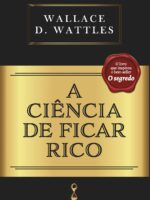 A Ciência Para Ficar Rico