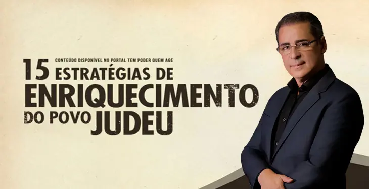 15 Estratégias de Enriquecimento do Povo Judeu