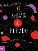 O andar do bêbado