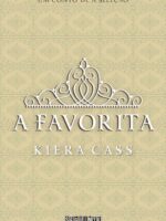 A favorita – Um conto de A Seleção