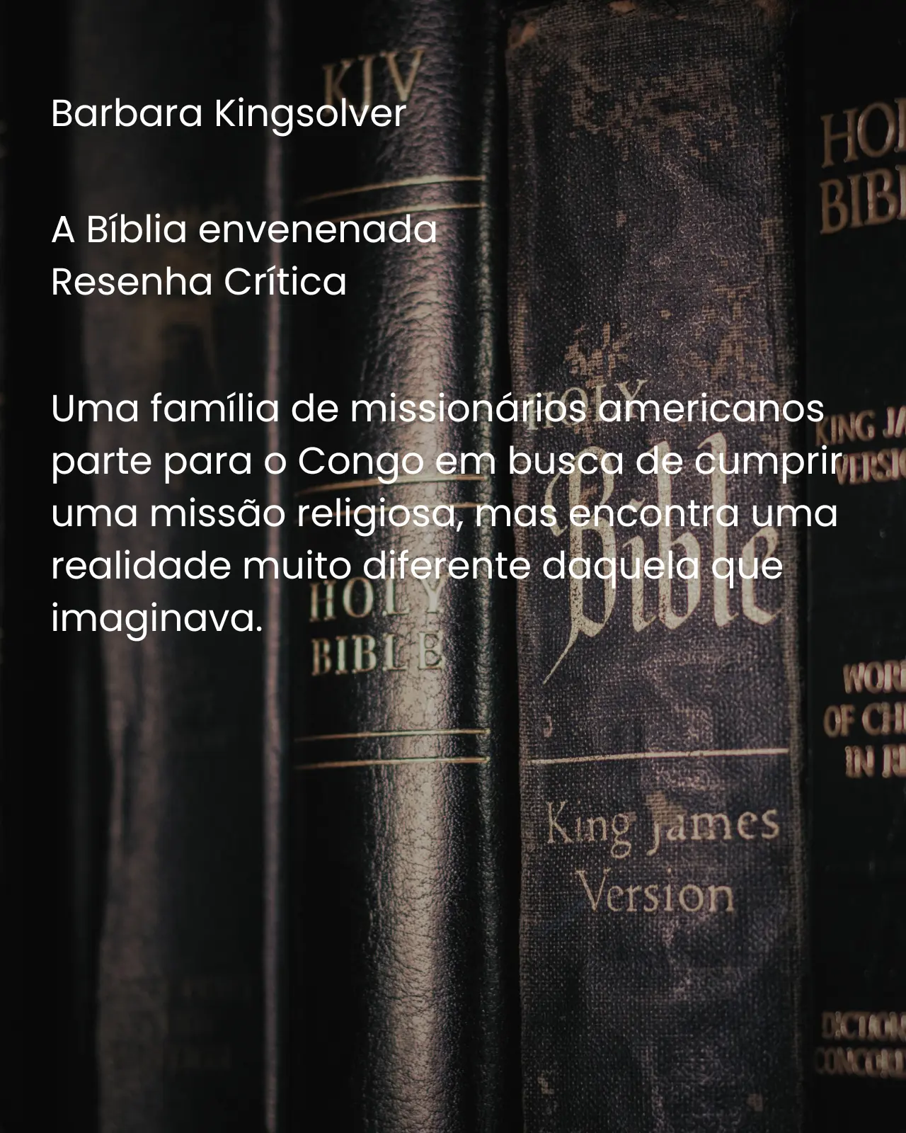 A Bíblia envenenada - Barbara Kingsolver