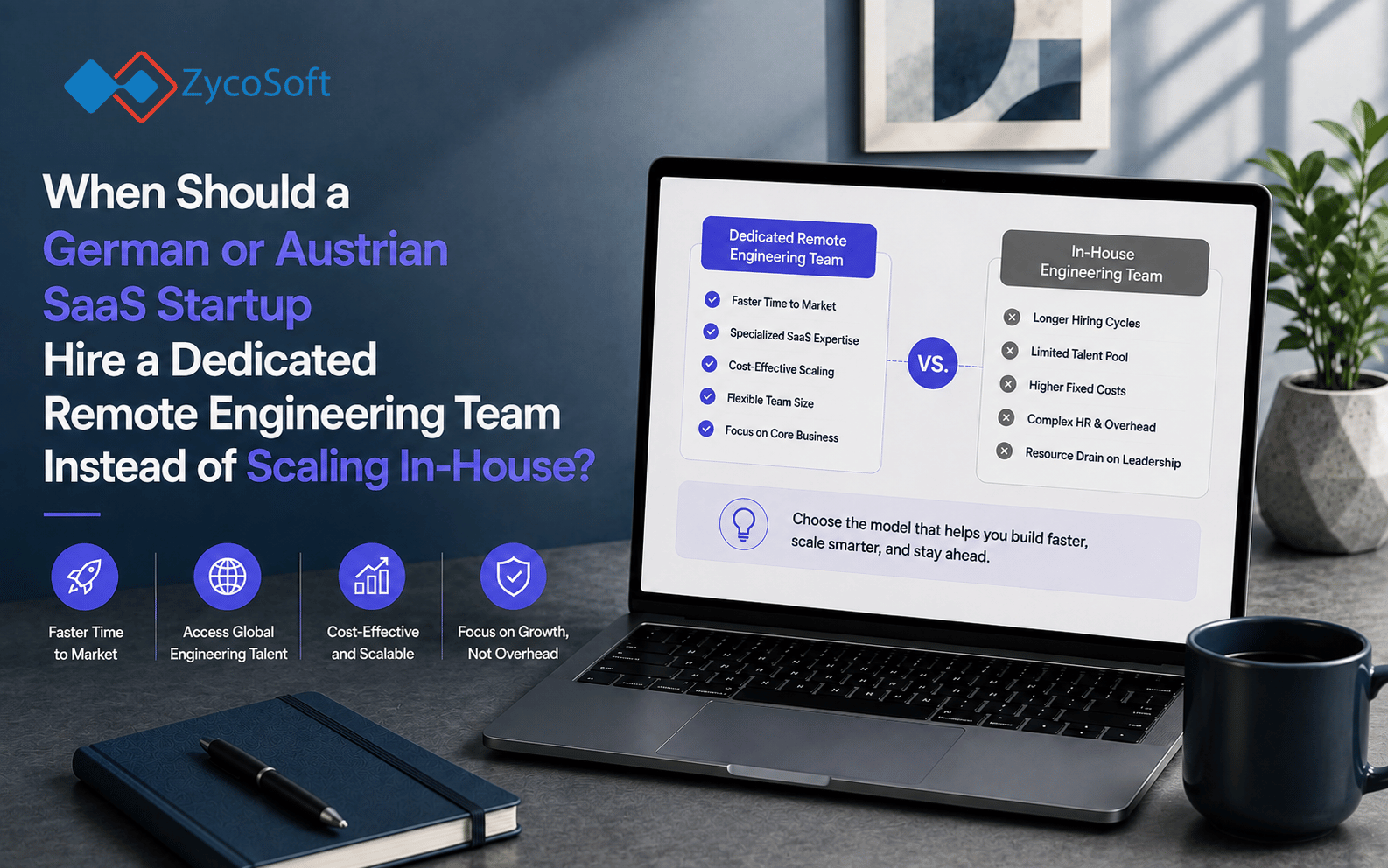 When Should a German or Austrian SaaS Startup Hire a Dedicated Remote Engineering Team Instead of Scaling In-House?
